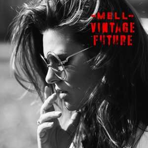 Album Mell: Mell & Vintage Future