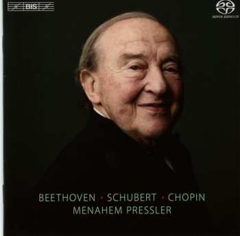 SACD Menahem Pressler: Beethoven - Schubert - Chopin