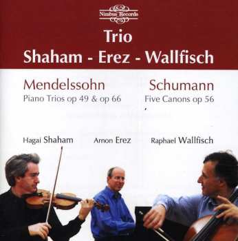 Album Mendelssohn / Schumann / Wallfisch / Shaham / Erez: Trios