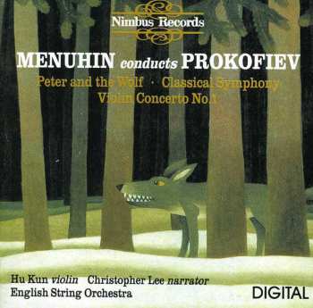 CD Sergei Prokofiev: Peter And The Wolf • Classical Symphony • Violin Concerto No. 1