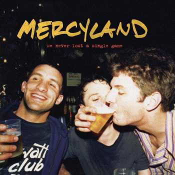 CD Mercyland: We Never Lost a Single Game
