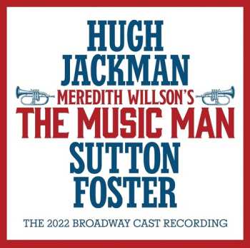 Album Meredith Willson's The Music Man / O.b.c.r.: Meredith Willson's The Music Man