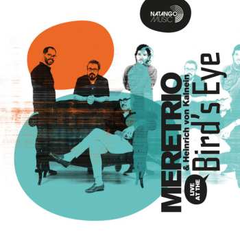 Album Meretrio: Live At The Bird's Eye