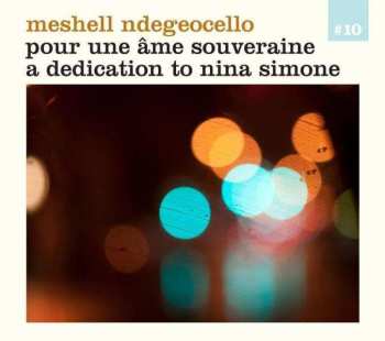 CD Me'Shell NdegéOcello: Pour Une Âme Souveraine A Dedication To Nina Simone