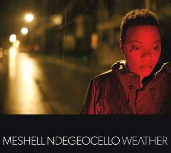 CD Me'Shell NdegéOcello: Weather