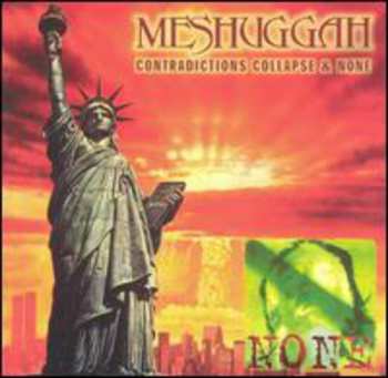 Album Meshuggah: Contradictions Collapse & None