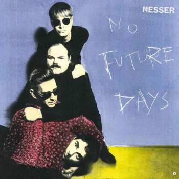 CD Messer: No Future Days