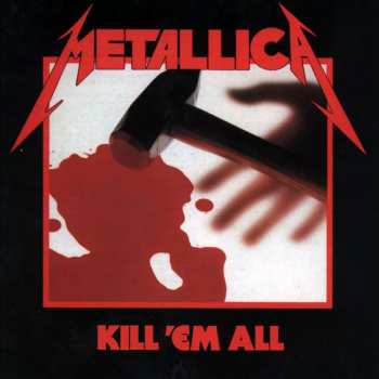 4LP/5CD/DVD/Box Set Metallica: Kill 'Em All DLX | NUM | PIC | LTD