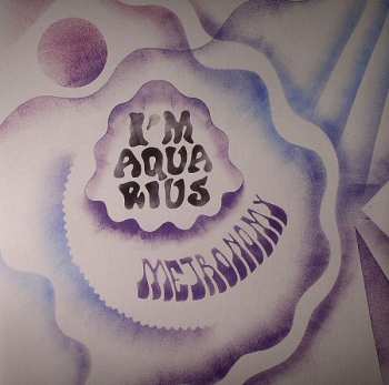 Album Metronomy: I'm Aquarius