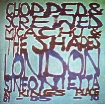 CD London Sinfonietta: Chopped & Screwed (At Kings Place 01-05-10)