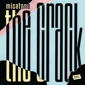CD Micatone: The Crack