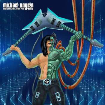 Album Michael Angelo Batio: More Machine Than Man