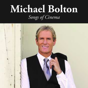 LP Michael Bolton: Songs Of Cinema