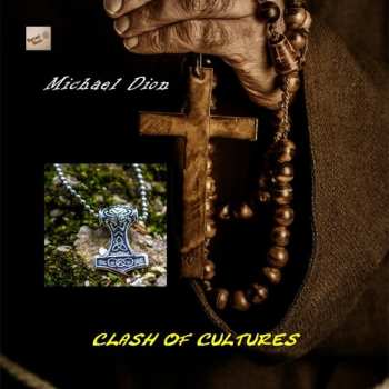 Album Michael Dion: Clash Of Cultures