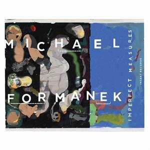CD Michael Formanek: Imperfect Measures