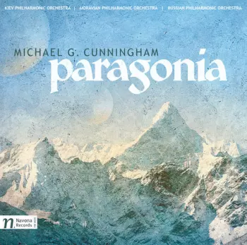 Michael Cunningham: Paragonia