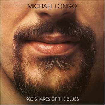 CD Michael Longo: 900 Shares Of The Blues