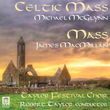 Album James MacMillan: Celtic Mass / Mass