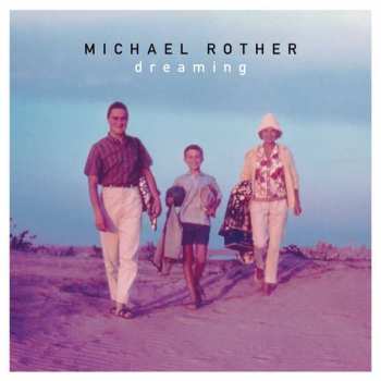 LP Michael Rother: Dreaming