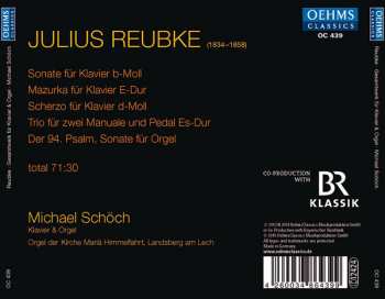 CD Julius Reubke: Gesamtes Oeuvre Für Klavier & Orgel