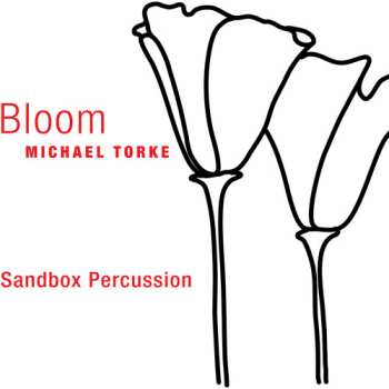 CD Michael Torke: Bloom