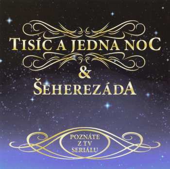 Album Michaela Drotárová: Tisíc A Jedna Noc & Šeherezáda