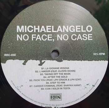 LP Michaelangelo: No Face, No Case 