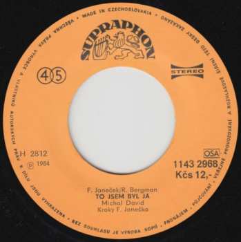 SP Michal David: To Se Oslaví / To Jsem Byl Já