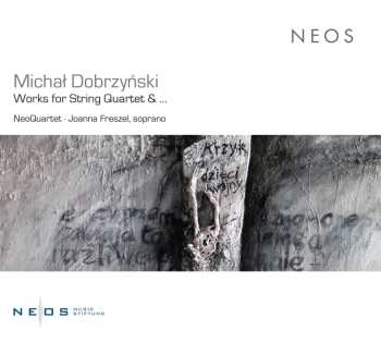 Album Michal Dobrzynski: Werke Für Streichquartett