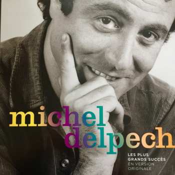 Album Michel Delpech: Les Plus Grands Succès En Version Originale