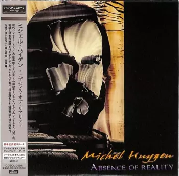 Michel Huygen: Absence Of Reality