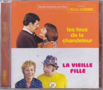 Album Michel Legrand: Les Feux De La Chandeleur / La Vieille Fille (Bande Originales Des Films)