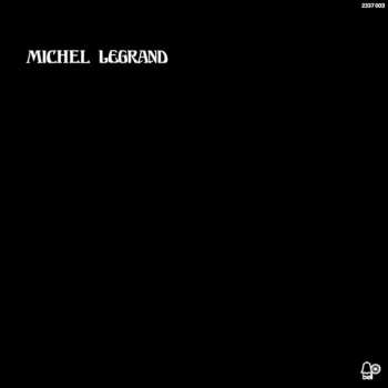 LP Michel Legrand: Michel Legrand