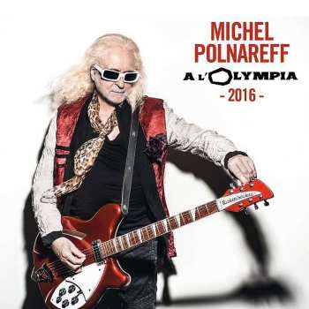 2CD Michel Polnareff: A L'Olympia 2016