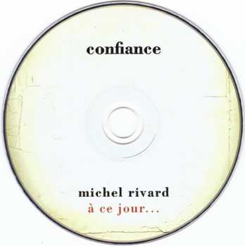 8CD Michel Rivard: À Ce Jour...