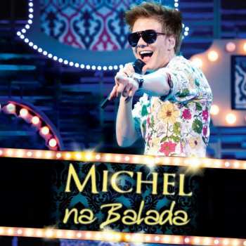 CD Michel Teló: Na Balada