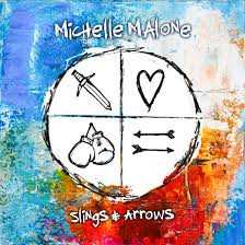 LP Michelle Malone: Slings & Arrows CLR