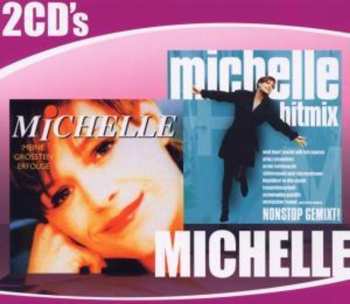 Album Michelle: Meine Größten Erfolge / Hitmix