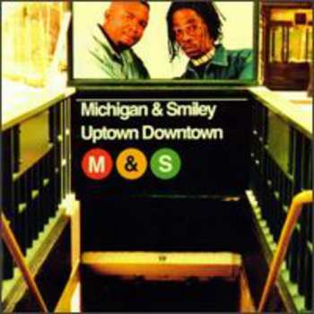 Album Michigan & Smiley: Uptown Downtown