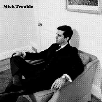 LP Mick Trouble: It's Mick Troubles Second Lp