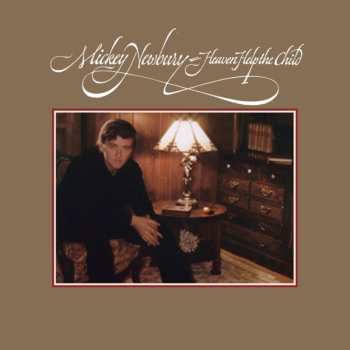 CD Mickey Newbury: Heaven Help The Child