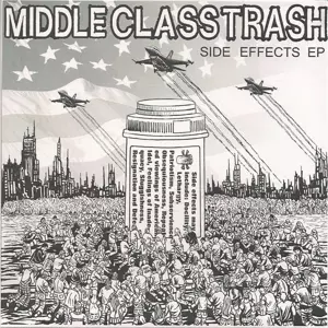 Middle Class Trash: 7-side Effects
