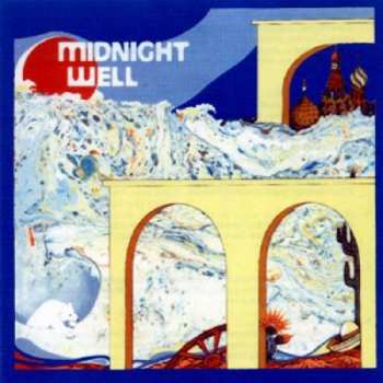 Album Midnight Well: Midnight Well