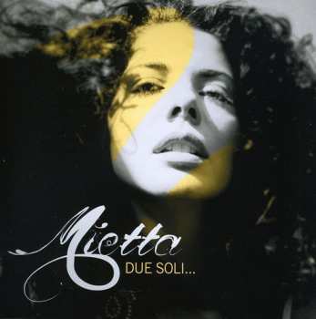 Album Mietta: Due Soli...