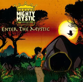 Mighty Mystic: Enter The Mystic