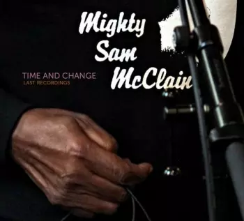Time And Change (Last Recordings)