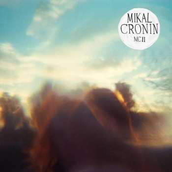 CD Mikal Cronin: MCII