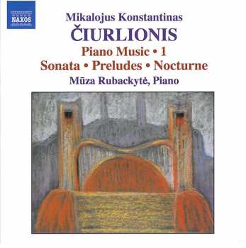 CD Muza Rubackyte: Piano Music 1 · Sonata · Preludes · Nocturne