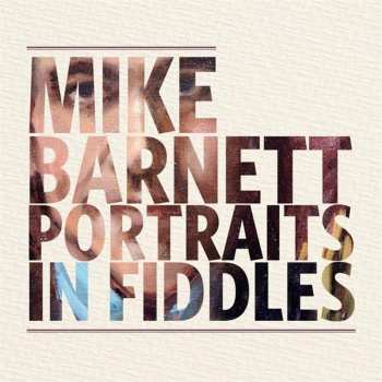 CD Mike Barnett: Portraits In Fiddles