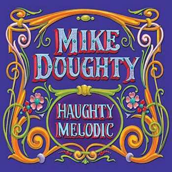 LP/SP Mike Doughty: Haughty Melodic LTD